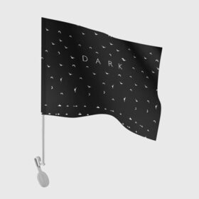 Флаг для автомобиля с принтом DARK - Birds (Тьма) в Новосибирске, 100% полиэстер | Размер: 30*21 см | 1921 | 1953 | 1986 | 2019 | 2052 | dark | future | jonas | logo | mikkel | mundus | no future | portal | sic | будущего | йонас | лого | логотип | миккель | надпись | нет | портал | сериал | сериалы | символ | тьма