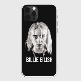 Чехол для iPhone 12 Pro Max с принтом BILLIE EILISH в Новосибирске, Силикон |  | Тематика изображения на принте: ayelish | bad guy | bellyache | bilie eilish | bilie elish | billie | billie eilish | eilish | electronic | elish | music | били айлиш | билли айлиш | эйлиш | элиш