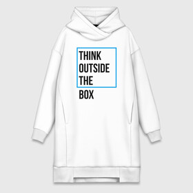 Платье-худи хлопок с принтом Think outside the box в Новосибирске,  |  | Тематика изображения на принте: 