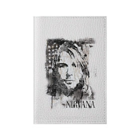 Обложка для паспорта матовая кожа с принтом Kurt Cobain в Новосибирске, натуральная матовая кожа | размер 19,3 х 13,7 см; прозрачные пластиковые крепления | bleach | blew | cobain | dave | geffen | hormoaning | in utero | incesticide | krist | kurt | nevermind | nirvana | novoselic | rock | vevo | геффен | курт кобейн | нирвана | рок