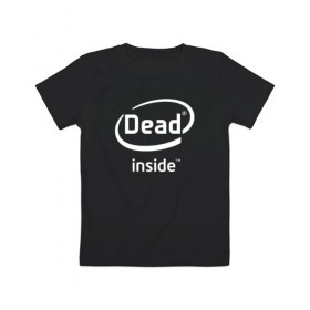 Детская футболка хлопок с принтом Dead inside в Новосибирске, 100% хлопок | круглый вырез горловины, полуприлегающий силуэт, длина до линии бедер | dead inside | dont open | гуль | дед инсайт | дединсайт | дэд инсайт | дэдинсайт | интроверт | кен канеки | мертв внутри | мертвый внутри