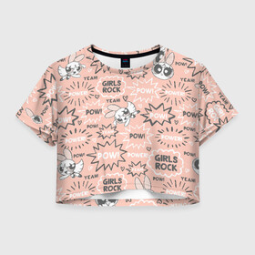Женская футболка Crop-top 3D с принтом GIRLS ROCK в Новосибирске, 100% полиэстер | круглая горловина, длина футболки до линии талии, рукава с отворотами | powerpuff girl | ppg | бабблс | баттеркап | блоссом | крошки | крутые девчонки | лютик | пестик | пузырек | супер крошки | супергерой | таунсвиль | цветик