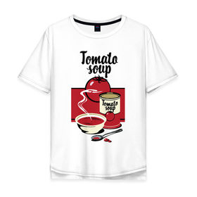Мужская футболка хлопок Oversize с принтом Томатный суп в Новосибирске, 100% хлопок | свободный крой, круглый ворот, “спинка” длиннее передней части | Тематика изображения на принте: flat | food | poster | retro | soup | spoon | steam | tomato | еда | ложка | пар | плакат | помидор | ретро | суп | тарелка