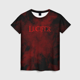 Женская футболка 3D с принтом LUCIFER (КРЫЛЬЯ) в Новосибирске, 100% полиэфир ( синтетическое хлопкоподобное полотно) | прямой крой, круглый вырез горловины, длина до линии бедер | demons | lucifer | title | люцифер | надпись