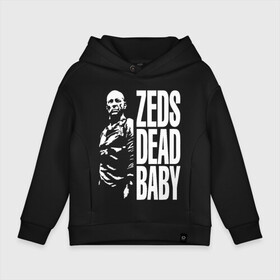 Детское худи Oversize хлопок с принтом zed is dead baby в Новосибирске, френч-терри — 70% хлопок, 30% полиэстер. Мягкий теплый начес внутри —100% хлопок | боковые карманы, эластичные манжеты и нижняя кромка, капюшон на магнитной кнопке | baby | bruce | dead | fiction | pulp | quentin | tarantino | willis | zed | брюс | квентин | криминально | мотоцикл | ракета | тарантино | уиллис | чёпер | чтиво