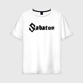 Женская футболка хлопок Oversize с принтом Sabaton в Новосибирске, 100% хлопок | свободный крой, круглый ворот, спущенный рукав, длина до линии бедер
 | battle metal | primo victoria | sabaton | the art of war | the great war | группа | йоаким броден | латный ботинок | метал | пауэр | рыцарские доспехи | сабатон | собатон | хэви