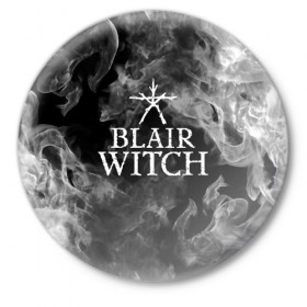 Значок с принтом BLAIR WITCH в Новосибирске,  металл | круглая форма, металлическая застежка в виде булавки | Тематика изображения на принте: blair witch | blair witch 2019 | blair witch игра | blairs witch | блэр | ведьмы | ведьмы из блэр