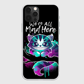 Чехол для iPhone 12 Pro Max с принтом Чеширский котик в Новосибирске, Силикон |  | alice in wonderland | cheshire cat | алиса в стране чудес | монстер хай | монстры | пуллип | чеширский кот