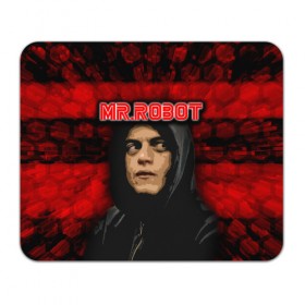 Коврик для мышки прямоугольный с принтом Mr.robot в Новосибирске, натуральный каучук | размер 230 х 185 мм; запечатка лицевой стороны | Тематика изображения на принте: robot | драма | мистер | мистер робот | психологический триллер | рами малек | робот | технотриллер