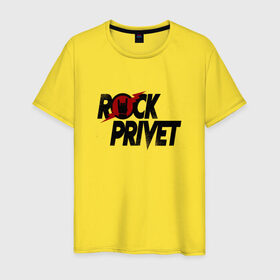 Мужская футболка хлопок с принтом Rock Privet в Новосибирске, 100% хлопок | прямой крой, круглый вырез горловины, длина до линии бедер, слегка спущенное плечо. | Тематика изображения на принте: 