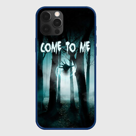 Чехол для iPhone 12 Pro Max с принтом Призрак в лесу в Новосибирске, Силикон |  | Тематика изображения на принте: come to me | deat | die | деревья | иди ко мне | лес | магия | ночь | отвали | приведение | призрак | рука | туман | ужас | ужастик | ужасы