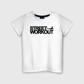 Детская футболка хлопок с принтом Street WorkOut в Новосибирске, 100% хлопок | круглый вырез горловины, полуприлегающий силуэт, длина до линии бедер | 
