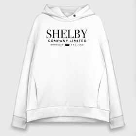 Женское худи Oversize хлопок с принтом Shelby company limited в Новосибирске, френч-терри — 70% хлопок, 30% полиэстер. Мягкий теплый начес внутри —100% хлопок | боковые карманы, эластичные манжеты и нижняя кромка, капюшон на магнитной кнопке | gin | peaky blinders | shelby | the garrison | альфи соломонс | артур | банда | братья | гаррисон | грейс берджесс | джин | джон | криминал | мафия | острые козырьки | сериал | томас | финн | шелби