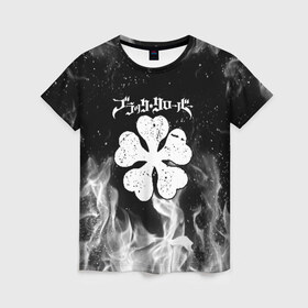 Женская футболка 3D с принтом ЧЁРНЫЙ КЛЕВЕР в Новосибирске, 100% полиэфир ( синтетическое хлопкоподобное полотно) | прямой крой, круглый вырез горловины, длина до линии бедер | asta | black bull | black clover | bright | bull | clover | fire | flame | heat | light | wildfire | аста | бык | искры | клевер | огненный | огонь | пламя | пожар | чёрный бык | чёрный клевер