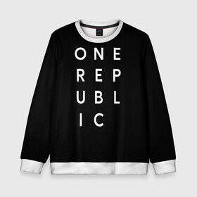 Детский свитшот 3D с принтом One Republic (+спина) в Новосибирске, 100% полиэстер | свободная посадка, прямой крой, мягкая тканевая резинка на рукавах и понизу свитшота | one republic | уан репаблик