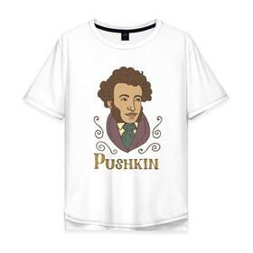 Мужская футболка хлопок Oversize с принтом А.С.Пушкин в Новосибирске, 100% хлопок | свободный крой, круглый ворот, “спинка” длиннее передней части | а.с.пушкин | знания | классик | литература | писатели | писатель | писатель классик | пушкин | школа | школьная программа