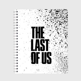 Тетрадь с принтом THE LAST OF US в Новосибирске, 100% бумага | 48 листов, плотность листов — 60 г/м2, плотность картонной обложки — 250 г/м2. Листы скреплены сбоку удобной пружинной спиралью. Уголки страниц и обложки скругленные. Цвет линий — светло-серый
 | cicadas | fireflies | the last of us | the last of us part 2 | джоэл | последние из нас | цикады | элли