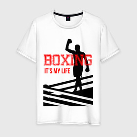 Мужская футболка хлопок с принтом Boxing its my life (двухсторонняя) в Новосибирске, 100% хлопок | прямой крой, круглый вырез горловины, длина до линии бедер, слегка спущенное плечо. | Тематика изображения на принте: boxing | бокс