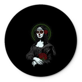 Коврик для мышки круглый с принтом Mona Lisa - Santa Muerte в Новосибирске, резина и полиэстер | круглая форма, изображение наносится на всю лицевую часть | dead | death | lisa | mona | muerte | muertos | santa | день | искуство | картина | лиза | мона | муэрте | муэртес | муэртос | роза | розы | санта | тату | татуировка | цветы | череп
