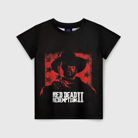 Детская футболка 3D с принтом Red Dead Redemption в Новосибирске, 100% гипоаллергенный полиэфир | прямой крой, круглый вырез горловины, длина до линии бедер, чуть спущенное плечо, ткань немного тянется | dead | gamer | john | marston | rdr | red | redemption | rockstar | shooter | western | вестерн | джон | марстон | шутер
