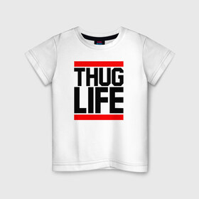Детская футболка хлопок с принтом THUG LIFE в Новосибирске, 100% хлопок | круглый вырез горловины, полуприлегающий силуэт, длина до линии бедер | Тематика изображения на принте: 2pac | thug life | tupac | tupac shakur | жизнь головореза | тупак | тупак шакур