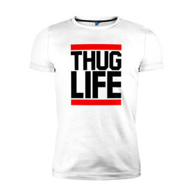 Мужская футболка премиум с принтом THUG LIFE в Новосибирске, 92% хлопок, 8% лайкра | приталенный силуэт, круглый вырез ворота, длина до линии бедра, короткий рукав | Тематика изображения на принте: 2pac | thug life | tupac | tupac shakur | жизнь головореза | тупак | тупак шакур
