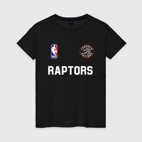 Женская футболка хлопок с принтом Toronto Raptors NBA в Новосибирске, 100% хлопок | прямой крой, круглый вырез горловины, длина до линии бедер, слегка спущенное плечо | nba | raptors | toronto | toronto raptors | баскетбол | нба | рапторс | рэпторс | спорт | торонто | торонто рапторс | торонто рэпторс