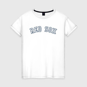 Женская футболка хлопок с принтом Red sox в Новосибирске, 100% хлопок | прямой крой, круглый вырез горловины, длина до линии бедер, слегка спущенное плечо | red sox | rsac | бейсбол | бостон | красные носки | массачусетс | профессиональная бейсбольная | спорт | улетай | утекай