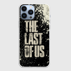 Чехол для iPhone 13 Pro Max с принтом THE LAST OF US в Новосибирске,  |  | Тематика изображения на принте: game | horror | survival horror | the last | the last of us | the last of us remastered | игра | компьютерная игра | экшн