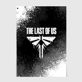 Постер с принтом THE LAST OF US в Новосибирске, 100% бумага
 | бумага, плотность 150 мг. Матовая, но за счет высокого коэффициента гладкости имеет небольшой блеск и дает на свету блики, но в отличии от глянцевой бумаги не покрыта лаком | cicadas | fireflies | naughty dog | the last of us | the last of us part 2 | джоэл | последние из нас | цикады | элли