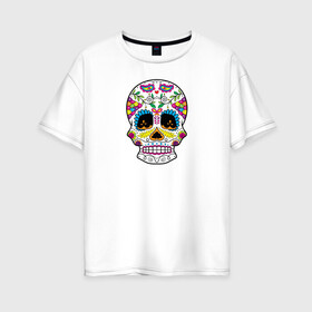 Женская футболка хлопок Oversize с принтом Мексиканский череп - Skull в Новосибирске, 100% хлопок | свободный крой, круглый ворот, спущенный рукав, длина до линии бедер
 | calavera | day of the dead | dia de los muertos | halloween | skull | sugar skull | готика | день мертвых | колдовство | мексиканский череп | мистика | подарок | сахарный череп | цветы | череп