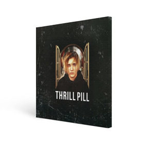 Холст квадратный с принтом THRILL PILL - Грустная Песня в Новосибирске, 100% ПВХ |  | Тематика изображения на принте: fuelle | logo | music | noir | pil | pill | rap | raper | symbol | thril | thrill | tril | trill | дамб | лого | музыка | пил | пилл | рэп | рэппер | сам | символ | трил | трилл | тхрил | тхрилл | фотографии | щит