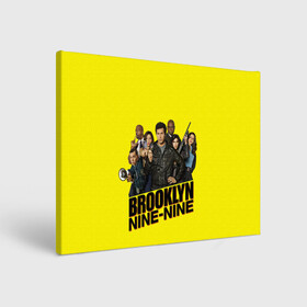 Холст прямоугольный с принтом Brooklyn Nine-Nine в Новосибирске, 100% ПВХ |  | 9 9 | 99 | andy | beatriz | brooklyn | detective | diaz | jake | nine nine | peralta | rosa | samberg | stephanie | беатрис | бруклин | детектив | джейк | перальта | роза | стефани | сэмберг | энди