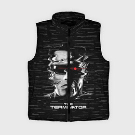 Женский жилет утепленный 3D с принтом The Terminator в Новосибирске,  |  | arnold | connor | john | robot | schwarzenegger | skynet | t 800 | terminator | арнольд | джон | коннор | ликвидатор | небесная | робот | сеть | скайнет | терминатор | шварценеггер