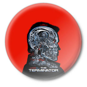Значок с принтом The Terminator в Новосибирске,  металл | круглая форма, металлическая застежка в виде булавки | Тематика изображения на принте: arnold | connor | john | robot | schwarzenegger | skynet | t 800 | terminator | арнольд | джон | коннор | ликвидатор | небесная | робот | сеть | скайнет | терминатор | шварценеггер
