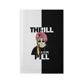 Обложка для паспорта матовая кожа с принтом Thrill pill в Новосибирске, натуральная матовая кожа | размер 19,3 х 13,7 см; прозрачные пластиковые крепления | pill | thrill | thrill pill | пилл | тимур самедов | трилл | трилл пилл