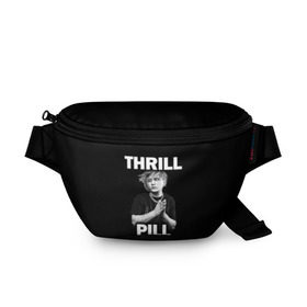 Поясная сумка 3D с принтом Thrill pill в Новосибирске, 100% полиэстер | плотная ткань, ремень с регулируемой длиной, внутри несколько карманов для мелочей, основное отделение и карман с обратной стороны сумки застегиваются на молнию | pill | thrill | thrill pill | пилл | тимур самедов | трилл | трилл пилл