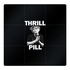 Магнитный плакат 3Х3 с принтом Thrill pill в Новосибирске, Полимерный материал с магнитным слоем | 9 деталей размером 9*9 см | pill | thrill | thrill pill | пилл | тимур самедов | трилл | трилл пилл