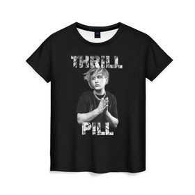 Женская футболка 3D с принтом Thrill pill в Новосибирске, 100% полиэфир ( синтетическое хлопкоподобное полотно) | прямой крой, круглый вырез горловины, длина до линии бедер | pill | thrill | thrill pill | пилл | тимур самедов | трилл | трилл пилл