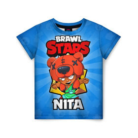 Детская футболка 3D с принтом BRAWL STARS NITA в Новосибирске, 100% гипоаллергенный полиэфир | прямой крой, круглый вырез горловины, длина до линии бедер, чуть спущенное плечо, ткань немного тянется | brawl stars | brawl stars nita | brawler | nita | бравл старз | бравлер | нита