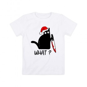 Детская футболка хлопок с принтом Новогодний кот с ножом в Новосибирске, 100% хлопок | круглый вырез горловины, полуприлегающий силуэт, длина до линии бедер | cat | kitten | knife | what | дед мороз | кетчуп | кот | котёнок | кошка | кровь | новы год | нож | рождество | что | шапка