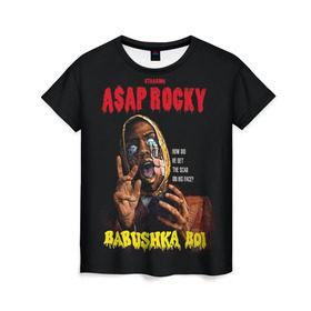 Женская футболка 3D с принтом BABUSHKA BOI в Новосибирске, 100% полиэфир ( синтетическое хлопкоподобное полотно) | прямой крой, круглый вырез горловины, длина до линии бедер | aap | aap rocky | asap | asap rocky | babushka | babushka boi | babushka boy
