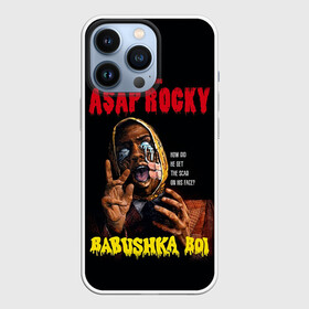 Чехол для iPhone 13 Pro с принтом BABUSHKA BOI в Новосибирске,  |  | aap | aap rocky | asap | asap rocky | babushka | babushka boi | babushka boy