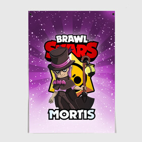 Постер с принтом BRAWL STARS MORTIS в Новосибирске, 100% бумага
 | бумага, плотность 150 мг. Матовая, но за счет высокого коэффициента гладкости имеет небольшой блеск и дает на свету блики, но в отличии от глянцевой бумаги не покрыта лаком | brawl stars | brawl stars mortis | brawler | mortis | бравл старз | бравлер | мортис