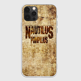 Чехол для iPhone 12 Pro Max с принтом Nautilus Pompilius в Новосибирске, Силикон |  | nautilus pompilius | ассоциация | внуки энгельса | вячеслав бутусов | настя | нау | наутилус | наутилус помпилиус | наутилусы | нп | урфин джюс | ю питер