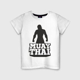 Детская футболка хлопок с принтом Muay Thai в Новосибирске, 100% хлопок | круглый вырез горловины, полуприлегающий силуэт, длина до линии бедер | mma | muay thai | бокс | борьба | дзюдо | единоборства | кикбоксинг | спорт