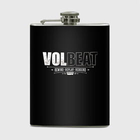 Фляга с принтом Volbeat в Новосибирске, металлический корпус | емкость 0,22 л, размер 125 х 94 мм. Виниловая наклейка запечатывается полностью | groove metal | hardcore | psychobilly | rebound | replay | rewind | volbeat | волбит