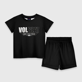 Детский костюм с шортами 3D с принтом Volbeat в Новосибирске,  |  | Тематика изображения на принте: groove metal | hardcore | psychobilly | rebound | replay | rewind | volbeat | волбит