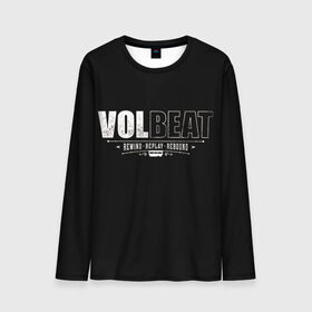 Мужской лонгслив 3D с принтом Volbeat в Новосибирске, 100% полиэстер | длинные рукава, круглый вырез горловины, полуприлегающий силуэт | groove metal | hardcore | psychobilly | rebound | replay | rewind | volbeat | волбит