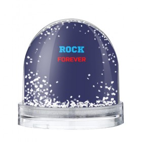 Снежный шар с принтом Rock Forever (РОК Навсегда) 1 в Новосибирске, Пластик | Изображение внутри шара печатается на глянцевой фотобумаге с двух сторон | rock | рок | рок вечен | рок навсегда | фанат рока
